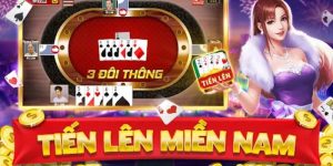 Tiến Lên Miền Nam - Game Bài Phổ Biến Nhất Việt Nam